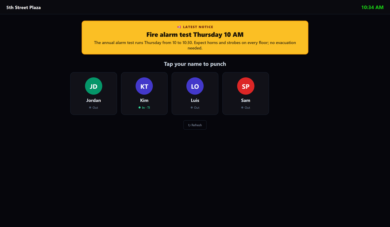 The shared wall tablet: a name grid where the crew taps their name to clock in or out, showing who is in, on lunch, or out