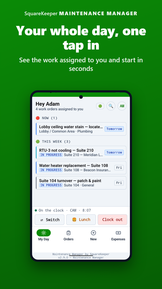 Your whole day, one tap in - see the work assigned to you and start in seconds